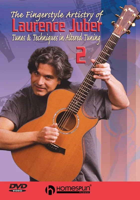 DVD-The Fingerstyle Artistry of Laurence Juber: Vol. 2 – Tunes and Techniques in Altered Tuning