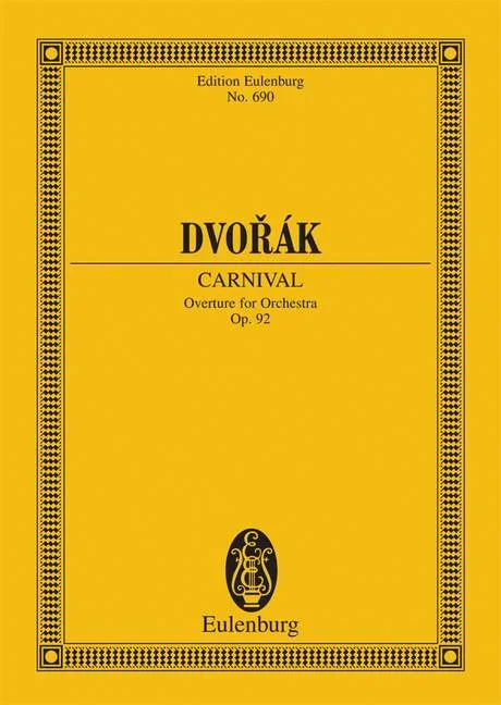 Dvořák: Carnival Overture, B. 169, Op. 92