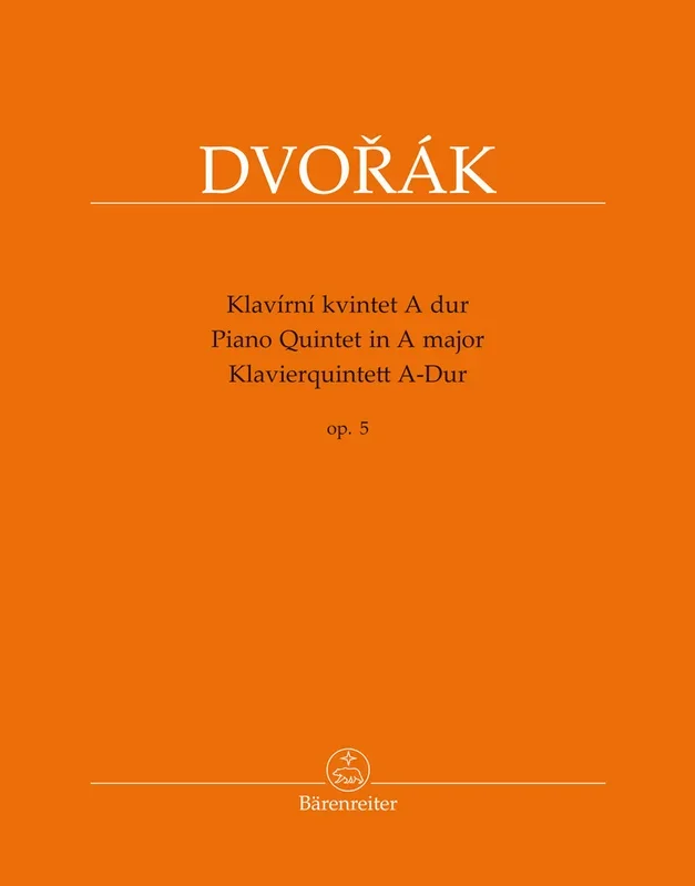Dvořák: Piano Quintet in A Major, Op. 5
