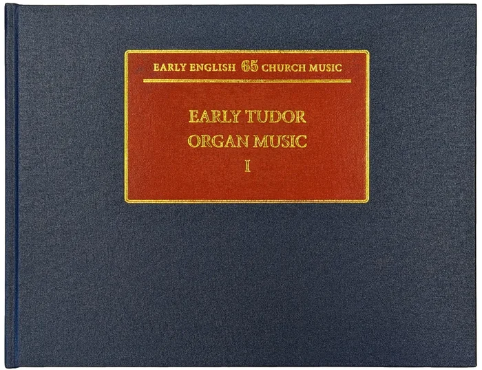 Early Tudor Organ Music I