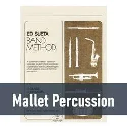 Ed Sueta Band Method – Mallet Percussion