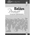 Editio Musica Budapest Promenade (Classical Variations on a March Theme) Concert Band Level 3.5 Composed by Árpád Balázs Standard