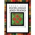 Editio Musica Budapest Trios for Flute, Cello, and Piano (Musica da Camera for Music Schools) EMB Series Composed by Various Standard