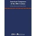 Edward B. Marks Music Company American Composers of the 20th Century E.B. Marks Series Softcover Composed by Various Standard