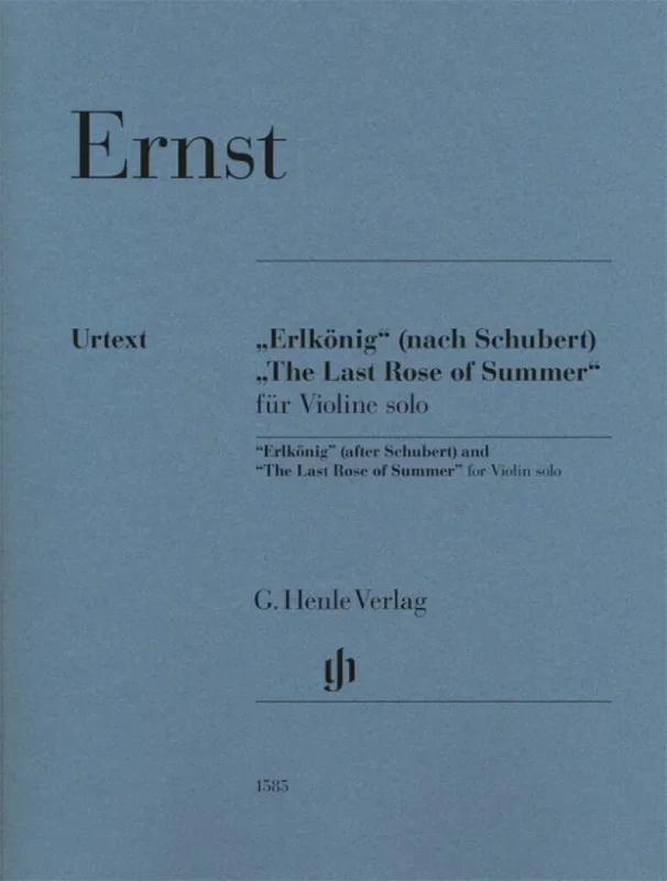 Ernst: “Erlkönig ” (after Schubert) and “The Last Rose of Summer “