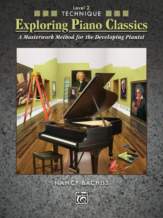 Exploring Piano Classics: Technique, Level 2