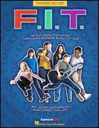 F.I.T. Building Healthy Kids Through Songs and Activities – Classroom Kit