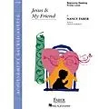 Faber Piano Adventures Jesus Is My Friend Faber Piano Adventures Series by Nancy Faber (Level Beginning Reading/Primer) Standard