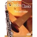 FENTONE Timeless Classics for Oboe and Guitar Fentone Instrumental Books Series Composed by Various Standard