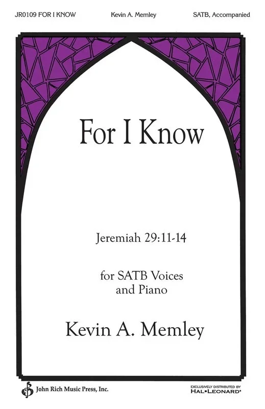 For I Know SATB (Octavo)