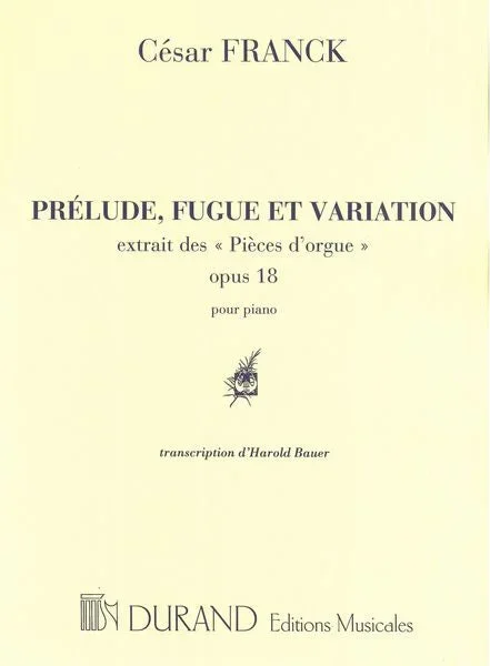 Franck: Prélude, Fugue & Variation, Op. 18 (arr. for piano)