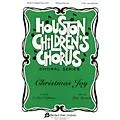 Fred Bock Music Christmas Joy (Houston Children’s Chorus Choral Series) 2-Part composed by J. Paul Williams Standard