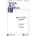Fred Bock Music Heal Our Land SATB composed by Bob Burroughs Standard