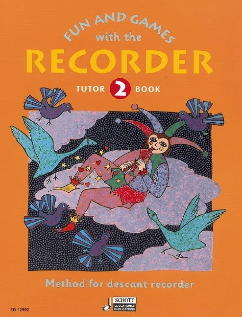 Fun and Games with the Recorder – Descant Tutor Book 2