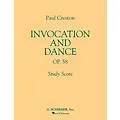 G. Schirmer Invocation and Dance, Op. 58 (Study Score No. 77) Study Score Series Composed by Paul Creston Standard