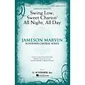 G. Schirmer Swing Low, Sweet Chariot/All Night, All Day SATB a cappella arranged by Jameson Marvin Standard