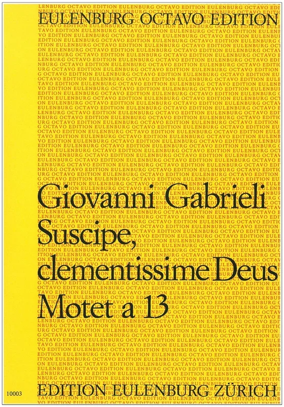 Gabrieli: Suscipe, clementissime Deus