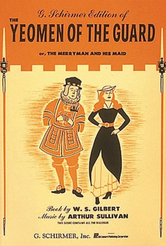 Gilbert & Sullivan: The Yeoman of the Guard – Vocal Score