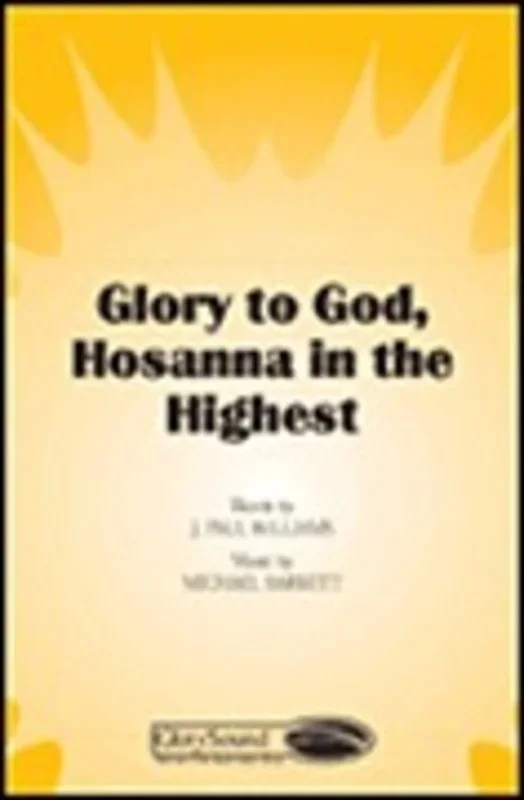 Glory To God Hosanna In The Highest Book