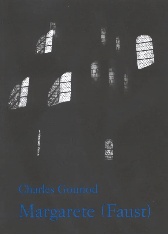 Gounod: Margarete