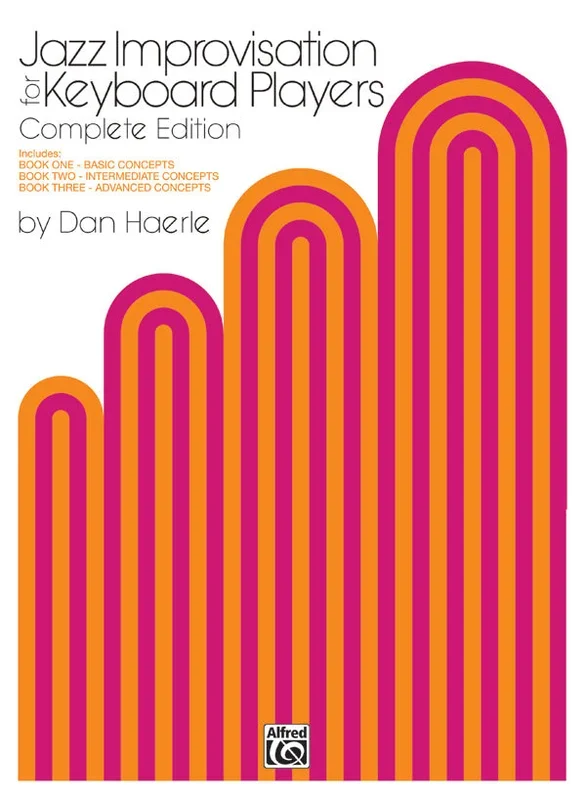 Haerle: Jazz Improvisation for Keyboard Players – Complete Edition