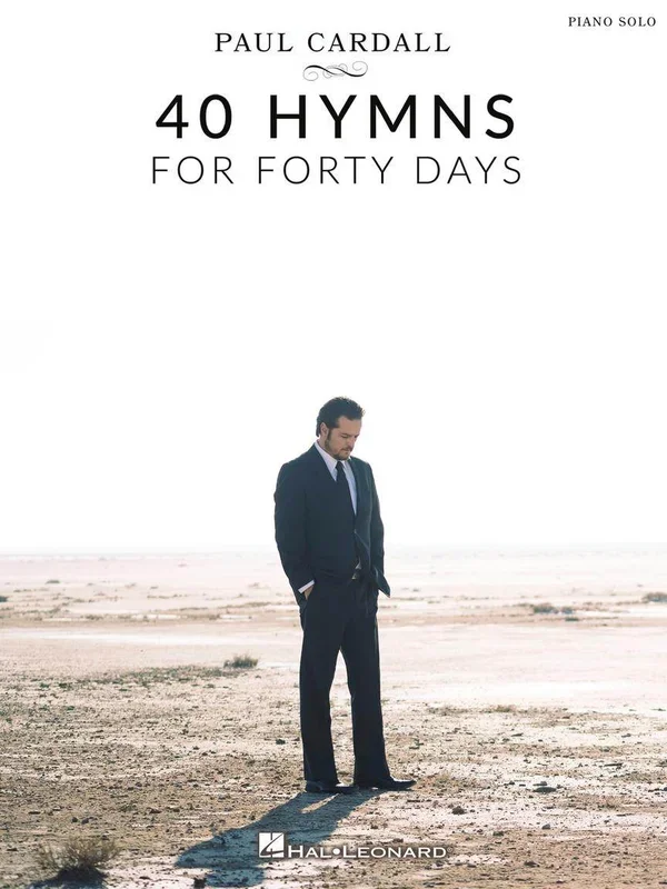 HAL LEONARD 00329486 Paul Cardall – 40 Hymns for Forty Days
