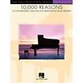 Hal Leonard 10,000 Reasons – 15 Contemporary Christian Hits for Easy Piano – Phillip Keveren Series Standard