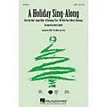 Hal Leonard A Holiday Sing-Along (Medley for Band and Choir) (SATB) SATB arranged by John Moss Standard