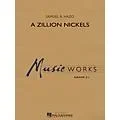 Hal Leonard A Zillion Nickels Concert Band Level 3 Composed by Samuel R. Hazo Standard
