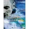 Hal Leonard Celtic Thunder arranged for piano, vocal, and guitar (P/V/G) Standard