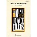 Hal Leonard Down by the Riverside 3-Part Mixed Arranged by Joyce Eilers Standard