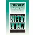 Hal Leonard Festival Sanctus 3-Part Mixed composed by Kirby Shaw Standard