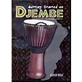 Hal Leonard Getting Started On Djembe DVD Standard