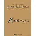 Hal Leonard Heroes Near and Far Concert Band Level 3 Composed by Richard L. Saucedo Standard