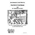 Hal Leonard Hold Fast to Your Dreams (Choral Music/Octavo Secular Sab) SAB Composed by Leininger, Jim Standard