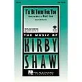 Hal Leonard I’ll Be There for You ShowTrax CD Composed by Kirby Shaw Standard