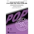 Hal Leonard (I’ve Had) The Time of My Life (from Dirty Dancing) SATB arranged by Mac Huff Standard