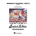 Hal Leonard Minimally Speaking – Part 3 (Echoes) Marching Band Level 4-5 Composed by Richard L. Saucedo Standard
