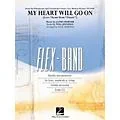 Hal Leonard My Heart Will Go On (Love Theme From Titanic ) – Flex-Band Series Standard