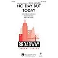 Hal Leonard No Day But Today (from Rent) SSA by Idina Menzel arranged by Mark Brymer Standard