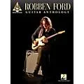 Hal Leonard Robben Ford – Guitar Anthology Tab Songbook Standard
