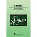 Hal Leonard Sanctus SATB composed by Audrey Snyder Standard
