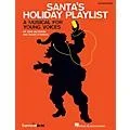 Hal Leonard Santa’s Holiday Playlist (A Musical for Young Voices) Preview Pak Composed by Roger Emerson Standard
