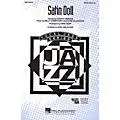Hal Leonard Satin Doll SSA Arranged by Kirby Shaw Standard