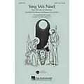 Hal Leonard Sing We Noel (Medley) SSA Arranged by Ed Lojeski Standard