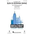 Hal Leonard Sun Is Gonna Shine (from Bright Star) ShowTrax CD Arranged by Ed Lojeski Standard
