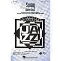 Hal Leonard Sway (Quien Será) SSA Arranged by Kirby Shaw Standard
