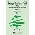 Hal Leonard Swing a Christmas Carol (Medley) ShowTrax CD Arranged by Mac Huff Standard