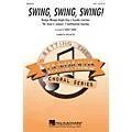 Hal Leonard Swing, Swing, Swing! (Medley) SSA arranged by Kirby Shaw Standard