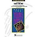 Hal Leonard Take On Me – Young Concert Band Series Level 3 arranged by Paul Murtha Standard